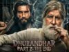 Bollywood : रणवीर सिंह की दहाड़ के साथ रिलीज हुआ ‘धुरंधर 2’ का टीजर, फैंस की एक्साइटमेंट बढ़ी